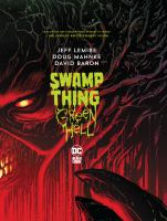Swamp Thing : Green hell