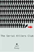 The serial killers club : a novel