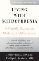 Living with schizophrenia : a family guide to making a difference