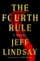 The fourth rule : a novel