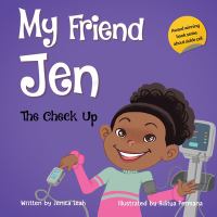 My friend Jen : the check up