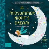 A midsummer night's dream : a fairies primer