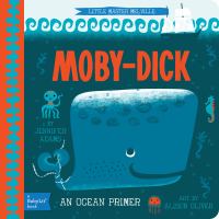 Little Master Melville : Moby-Dick : an ocean primer