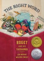 The right word : Roget and his thesaurus