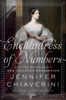 Enchantress of numbers : a novel of Ada Lovelace