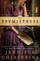 The spymistress : a novel