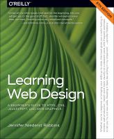 Learning web design : a beginner's guide to HTML, CSS, Javascript, and web graphics