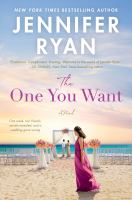 The one you want : a novel