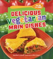 Delicious vegetarian main dishes