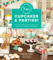 Trophy cupcakes and parties : deliciously fun party ideas and recipes from Seattle's prize-winning cupcake bakery