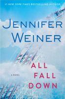 All fall down : a novel