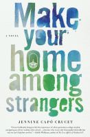 Make your home among strangers