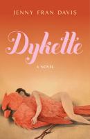 Dykette : a novel