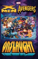 X-Men/Avengers : Onslaught