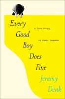 Every good boy does fine : a love story, in music lessons