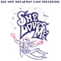 She loves me : 2016 Broadway cast recording : a romantic-ish musical comedy