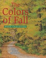 The colors of fall road trip guide
