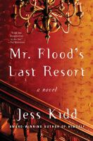 Mr. Flood's last resort : a novel