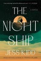 The night ship : a novel