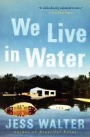 We live in water : stories