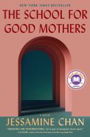 The school for good mothers : a novel