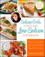 Sodium girl's limitless low-salt cookbook