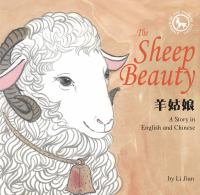 The sheep beauty : a story in English and Chinese
