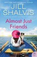 Almost just friends : a novel