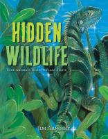 Hidden wildlife : how animals hide in plain sight