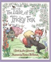 The tale of Tricky Fox : a New England trickster tale
