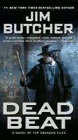 Dead beat : a novel of the Dresden files
