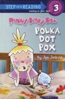 Pinky Dinky Doo : Polka Dot Pox
