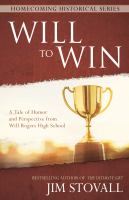 Will to win : a tale of humor and perspective from Will Rogers High School