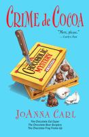 Crime de cocoa : chocoholic mysteries