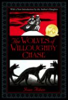 The wolves of Willoughby Chase