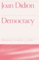 Democracy : a novel