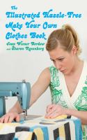 The illustrated hassle-free make your own clothes book