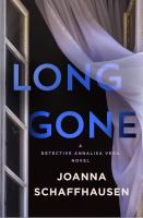 Long gone : a Detective Annalisa Vega novel