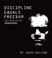 Discipline equals freedom : field manual MK1-MOD1