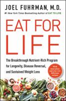 Eat for life : the breakthrough nutrient-rich program for longevity, disease reversal, and sustained weight loss