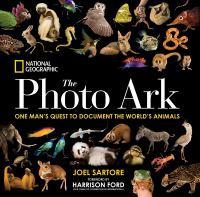 The photo ark : one man's quest to document the world's animals
