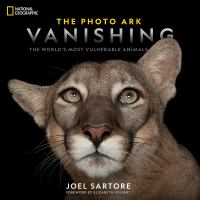 The photo ark vanishing : the world's most vulnerable animals