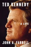 Ted Kennedy : a life