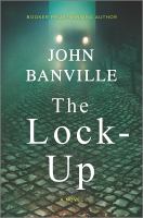 The lock-up : a novel