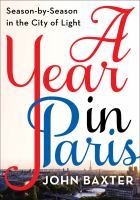 A year in Paris : season by season in the City of Light