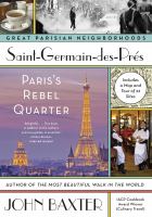 Saint-Germain-des-Prés : Paris's rebel quarter