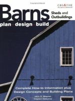 Barns sheds and outbuildings : plan, design, build
