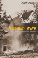 A deadly wind : the 1962 Columbus Day storm