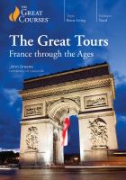 The great tours. France through the ages
