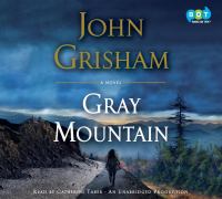 Gray Mountain : a novel